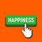 Hand Mouse Cursor Clicks the Happiness Button.