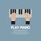 Hand Playing Piano.