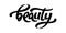 Hand sketched Beauty word. Vector lettering typography. Calligraphy phrase.