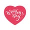 Hand Women`s Day lettering with hearts. International Women`s Day. Template greeting card, poster