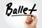 Hand writing Ballet with marker