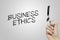 Hand writing business ethics