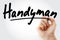 Hand writing Handyman with marker