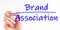 Hand writing inscription Brand Association with blue marker, concept