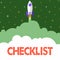 Hand writing sign Checklist. Conceptual photo List down of the detailed activity as guide of doing something Rocket Ship