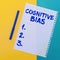 Hand writing sign Cognitive Bias. Business idea Psychological treatment for mental disorders