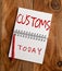 Hand writing sign Customs. Word for Official department administers collects duties on imported goods Setting New Ideas