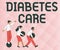 Hand writing sign Diabetes Care. Word for prevent or treat complication that can result from the disease Illustration Of