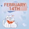 Hand writing sign FEBRUARY 14TH. Business overview Lovers Day named as Valentines day Cats tied together with bow