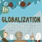 Hand writing sign Globalization. Business idea development of an increasingly integrated global economy marked