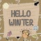 Hand writing sign Hello Winter. Business showcase coldest season of the year in polar and temperate zones