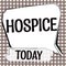 Hand writing sign Hospice. Word for focuses on the palliation of a terminally ill patient's pain