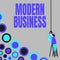 Hand writing sign Modern Business. Business overview Introduction to the philosophy of large corporate enterprise