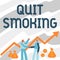 Hand writing sign Quit Smoking. Concept meaning process of discontinuing tobacco and any other smokers Two Men Standing