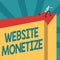 Hand writing sign Website Monetize. Business approach ability generate a revenue thorough your Web site or blog Man