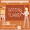 Hand writing sign Wedding Planner. Business idea someone who plans and organizes weddings as a profession Businesswoman