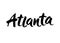 Hand written isolated city of Atlanta text, capital of Georgia. Vector hand lettered brush calligraphy phrase or sign.