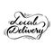 Hand written Lettering Local Delivery