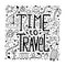 Hand-written lettering Time to travel. Black-and-white