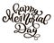 Hand written Vector calligraphy lettering text happy memorial day for design. Typography poster. Usable as background