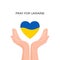 Hands with heart silhouette in Ukrainian flag colors. Support Ukraine in war. Stop military invasion. Save human and give them