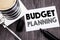 Handwriting Announcement text showing Budget Planning. Business concept for Financial Budgeting written on sticky note paper on th