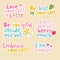 Handwriting lettering stickers about self love. Short phrases about self care. Mindfulness concept design.