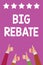 Handwriting text Big Rebate. Concept meaning Huge rewards that can get when you engaged to a special promo Men women hands thumbs