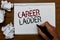 Handwriting text Career Ladder. Concept meaning Job Promotion Professional Progress Upward Mobility Achiever Man holding marker no