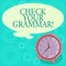 Handwriting text Check Your Grammar. Concept meaning Contextual spelling correction punctuation proofreading Blank Color