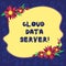 Handwriting text Cloud Data Server. Concept meaning built hosted through computing platformInternet internet Blank