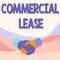 Handwriting text Commercial Lease. Word for contract between a landlord and a business property tenants Hands Drawing In