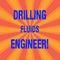 Handwriting text Drilling Fluids Engineer. Concept meaning A demonstrating in charge for testing the mud at a rig Sunburst photo