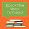 Handwriting text Education Video Tutorial. Concept meaning method of transferring knowledge through video Uneven Pile of