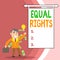 Handwriting text Equal Rights. Concept meaning Equality before the law when all showing have the same rights Successful