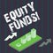 Handwriting text Equity Funds. Concept meaning Investors enjoys great benefits with long term investment.