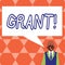 Handwriting text Grant. Concept meaning Money given by an organization or government for a purpose Scholarship.