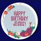 Handwriting text Happy Birthday Jesus. Concept meaning Celebrating the birth of the holy God Christmas Day Hand Drawn