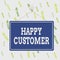 Handwriting text Happy Customer. Concept meaning feeling of fulfillment that customers derive from from a firm Colored memo