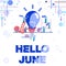 Handwriting text Hello June. Business approach a new month to plan your activities for fun and adventures Abstract