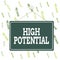 Handwriting text High Potential. Concept meaning individuals who are the rising stars in your organization Colored memo reminder