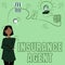 Handwriting text Insurance Agent. Business overview person who works in an insurance company and sells insurance Woman