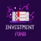 Handwriting text Investment Fund. Concept meaning A supply of capital belonging to numerous investors