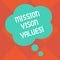 Handwriting text Mission Vison Values. Concept meaning planning for future improvement Career Right decisions Blank Color Floral