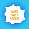 Handwriting text Paper Party Sticks. Concept meaning colored shapes of hard paper used create emojis Blank Color Explosion Blast
