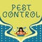 Handwriting text Pest Control. Business concept Killing destructive insects that attacks crops and livestock