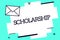 Handwriting text Scholarship. Concept meaning Grant or Payment made to support education Academic Study