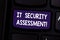 Handwriting text It Security Assessment. Concept meaning ensure that necessary security controls are in place Keyboard