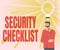 Handwriting text Security Checklist. Conceptual photo Protection of Data and System Guide on Internet Theft Illustration