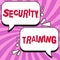 Handwriting text Security Training. Internet Concept providing security awareness training for end users